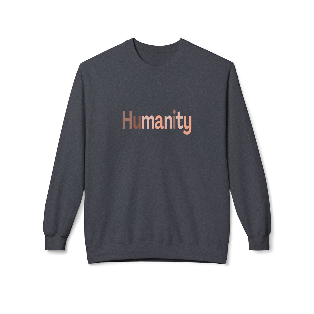 Humanity Crewneck Sweatshirt — Minimalist Rose Gold Text